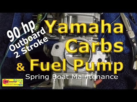 Yamaha 90 hp Outboard Carbs & Fuel Pump- Boat Maintenance