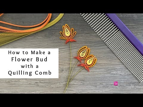 How to Make an Quilling Paper Autumn Flower Bud