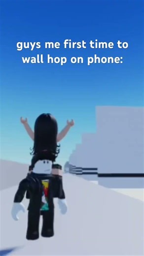 My first time on phone completing a wall hop