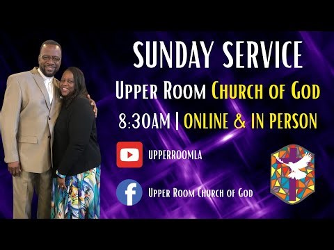 Upper Room Church of God | Sunday Service Livestream