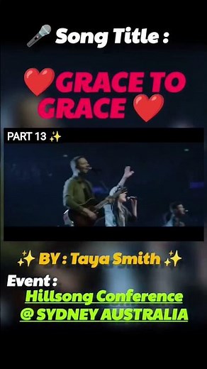 PART 13- GRACE TO GRACE BY:Taya Smith @ Sydney Australia#taya #jesus#worship #hillsongworship #live