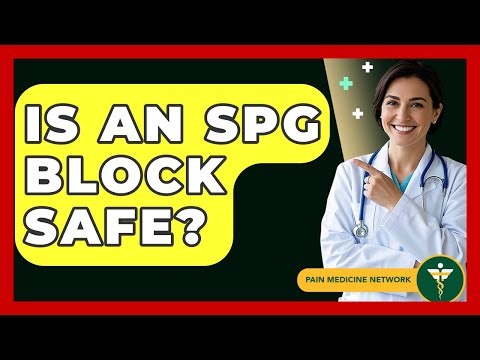 Is An SPG Block Safe? - Pain Medicine Network