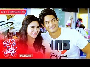 Full Episode 78 | Be My Lady English Dubbed
