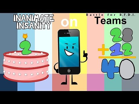 If Inanimate Insanity Characters were on BFB Teams (Remaster of Original, 2nd Anniversary Special!)