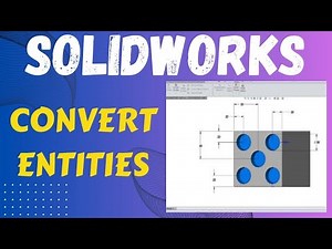 SolidWorks Tutorial: Using Convert Entities for Faster Sketching