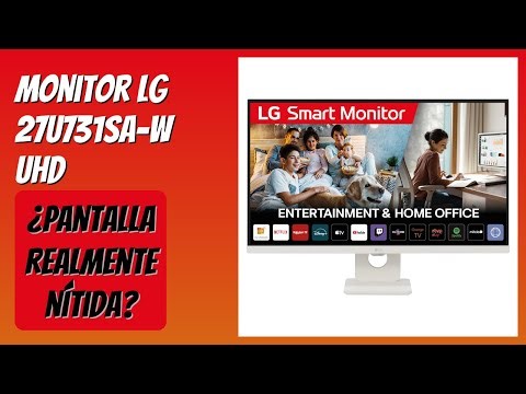 RESEÑA (2025) : Monitor LG 27U731SA-W UHD. DETALLES