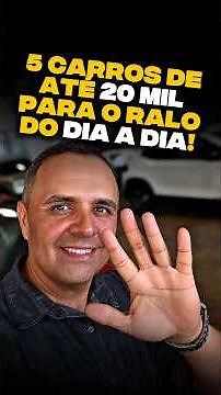 Carros de até 20 mil para colocar no ralo do dia dia veículos bons no mercado automotivo #carros