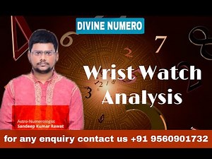 WRIST WATCH ANALYSIS II PART-1