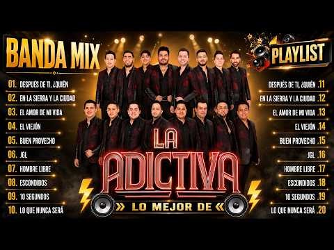 La Adictiva Mix 2026 ❤️ Grandes Éxitos - Mejores Canciones Románticas