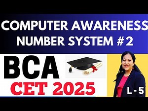 BCA IPU CET Entrance Exam Preparation 2025 | Number System Conversions | Computer Awareness L #5