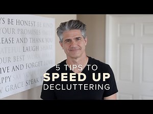 5 Tips to Speed Up the Decluttering Process