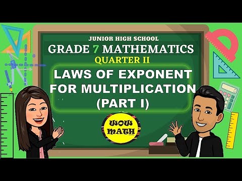 LAWS OF EXPONENT FOR MULTIPLICATION || GRADE 7 MATHEMATICS Q2