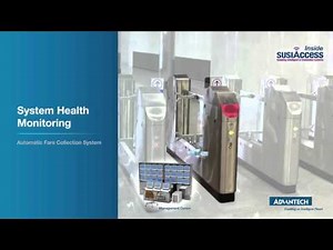 Advantech Automatic Fare Collection (AFC) system for Advanced\nTransportation Ticketing
