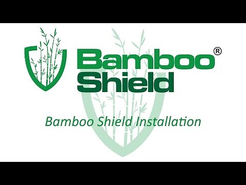 Bamboo Shield Installation