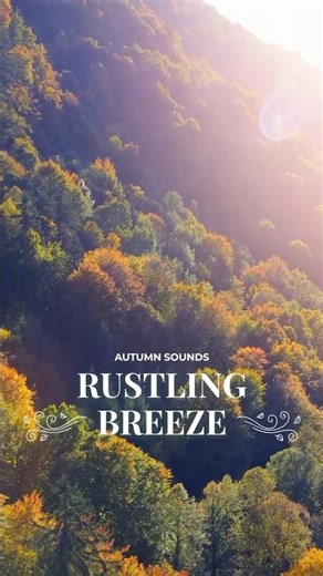 Sounds of Autumn: Rustling Breeze
