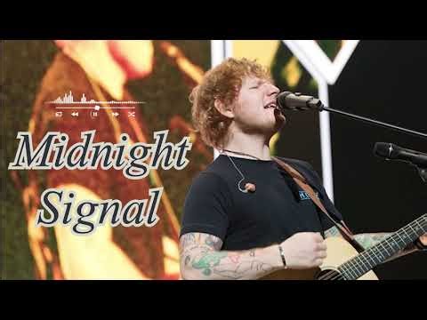 Midnight Signal - ED Sheeran ( Official Audio ) #edsheeran