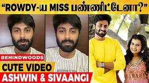 25K views · 385 reactions | Sivaangi & Ashwin போட்ட Cute சண்டை, வளர்க்கும் பூனையை கொஞ்சிய Cute moments | Nakshathra | Behindwoods | Facebook
