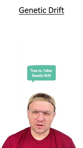 True vs. False: Genetic Drift #biology #science #evolution #stem