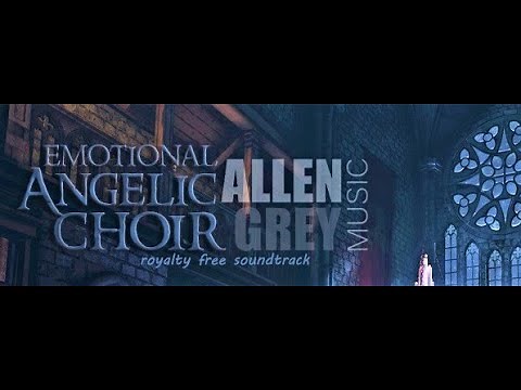 Emotional Angelic Choir | Spiritual | Royalty-Free Background Music for Video