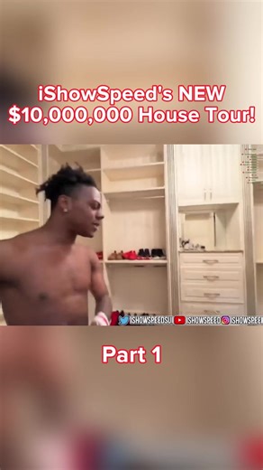 iShowSpeed's NEW $10,000,000 House Tour! Part 1 #iShowSpeed