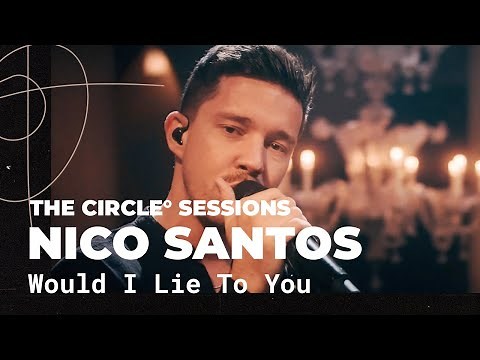Nico Santos - Would I Lie To You (The Circle° Sessions)