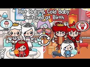 Hot Baby & Cold Baby Switched at Birth 🔥❄️👶🏻 | Sad Story | Toca Life Story | Toca Boca