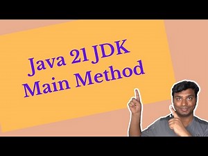 Java 21 JDK | Main Method