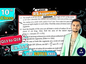 Exercise 16A Q13 to Q18 | Rs Aggarwal Class 10 | Area of Circle Sector and Segment | MD Sir