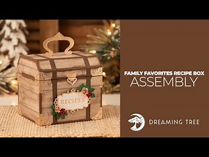 SVG File - Family Favorites Recipe Box - Assembly Tutorial