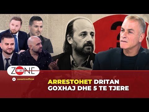 Protasta / Arrestohet Dritan Goxhaj dhe 5 te tjere | Zone e Lire