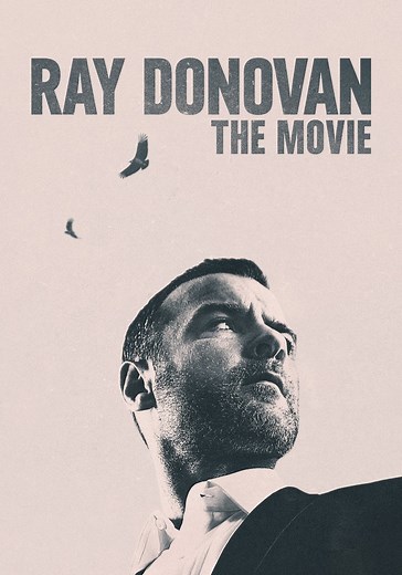 Ray Donovan: The Movie - movie: watch streaming online