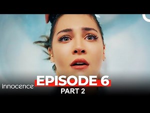 Innocence Episode 6 Part 2