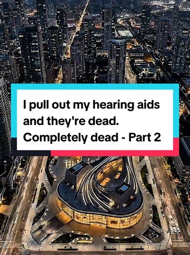 The Misadventures of My Hearing Aids: Part 2