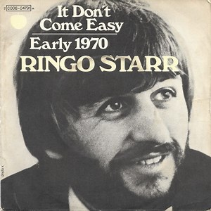 Ringo Starr - It Don't Come Easy / Early 1970