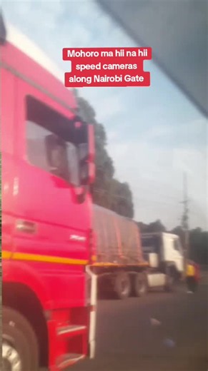 Speed cameras along Nairobi Gate: Mohoro ma hii na hii