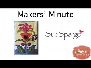Maker's Minute - Sue Spargo