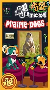 Jamcast Ep. 3 - Prairie Dogs | Animal Jam
