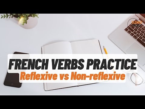 Verbs practice - Reflexive vs non reflexive