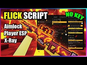 [FPS] Flick Script (NOKEY) - AIM BOT, AUTO AIM, ESP & MORE [MOBILE & PC]