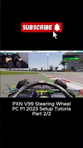 Part 2/2 PXN V99 Gaming Steering Wheel & PC F1 2023 Setup Tutorial. #pxnv99