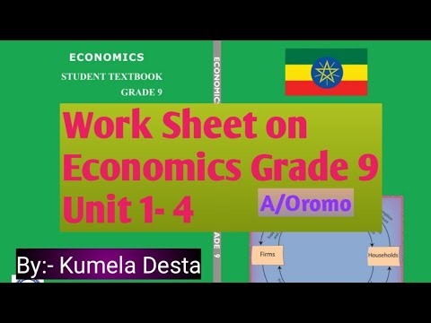 Economics Work Sheet For Grade - 9 Unit 1 - 4