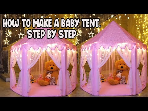 HOW TO MAKE PRINCESS CASTLE PLAY TENT | HOW TO MAKE BABY TENT | PRINCESS CASTLE PLAY TENT ASSEMBLY