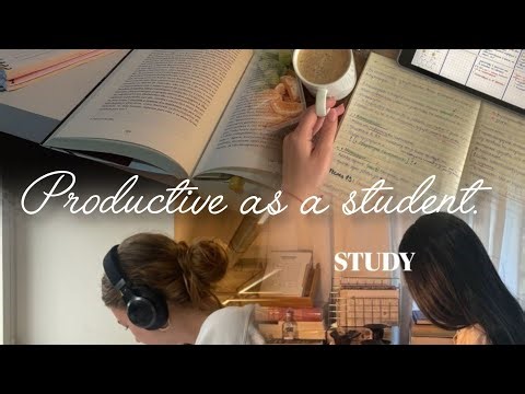 How to become productive as a student