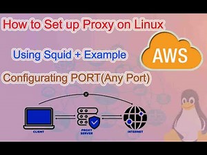 Squid Proxy Server || AWS || Free Proxy Server || How to Set Proxy in Linux || Port Changing