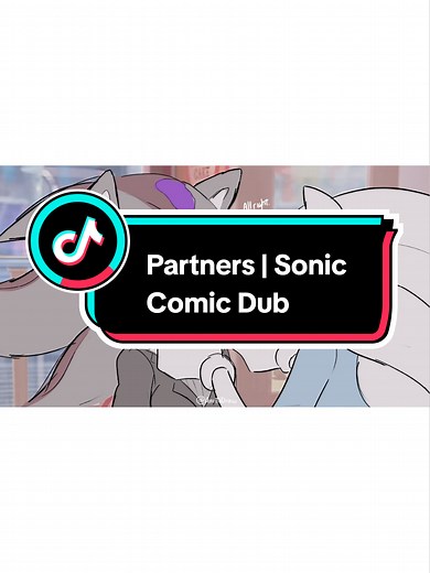 Sonic Comic Dub: Partners Featuring Sonic and Shadow