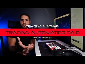 Trading automatico | come funziona e cosa devi sapere
