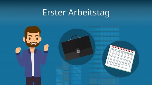 Erster Arbeitstag • Checkliste, Tipps & Ablauf