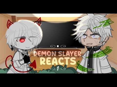 Demon Slayer Reacts ー 1/1 ー ALL YNs // ELITE