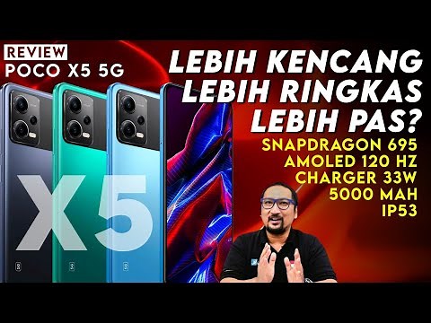 3 Jutaan, Lebih Kencang, Lebih Ringkas, Layar AMOLED 120Hz, 5G, NFC: REVIEW POCO X5 5G Indonesia