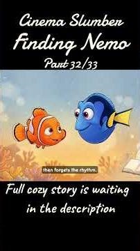 Finding Nemo(32/33) ✧ Cinema Slumber #bedtimestory #asmr #shorts